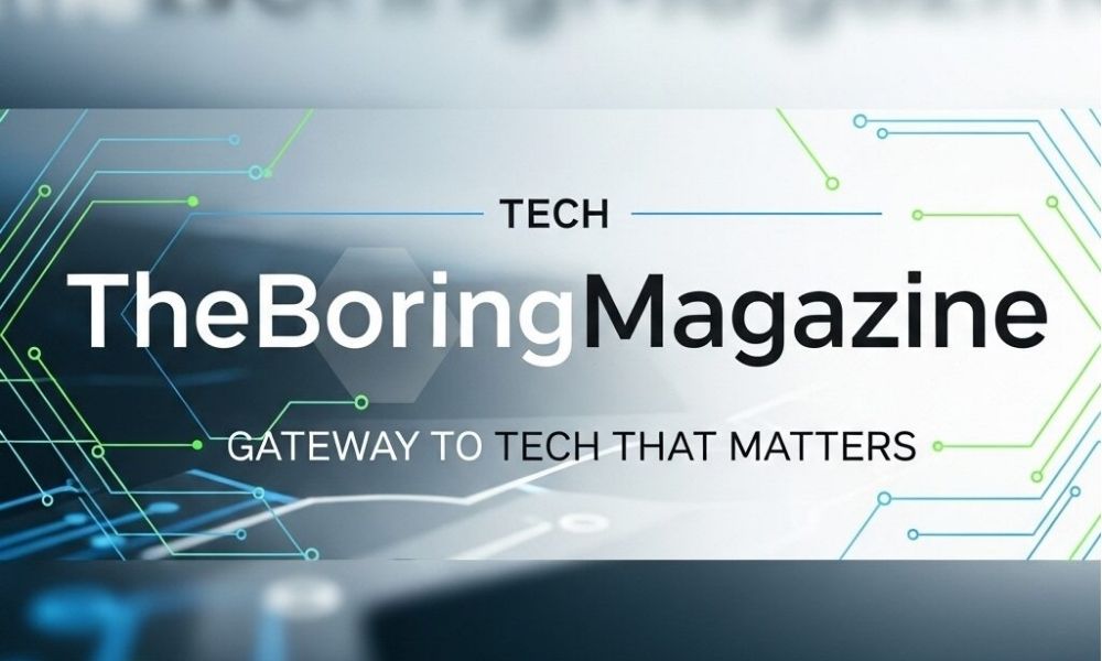 Tech the Boring Magazine