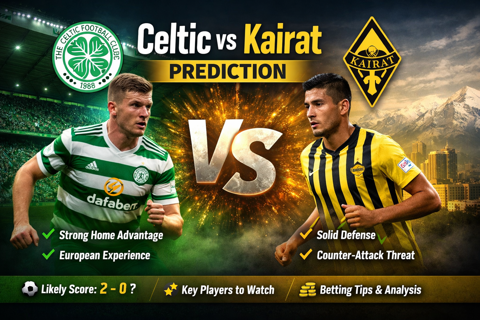 Celtic vs Kairat Prediction